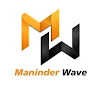Maninder Wave